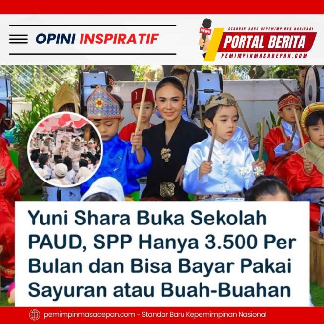 
 Yuni Shara Buka Sekolah PAUD dengan SPP Hanya Rp3.500 per Bulan: Pendidikan Bukan Soal Uang, Tapi Kepedulian